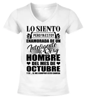 Los siento pero ya estoy enamorada de un inteligente & sexy hombre del mes de O… Camiseta cuello pico Mujer